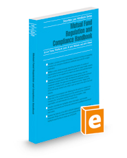 Mutual Fund Regulation and Compliance Handbook, 2022-2023 ed. (Securities Law Handbook Series)