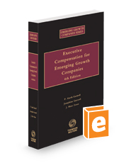 Executive Compensation for Emerging Growth Companies, 4th 2023 ed. (Emerging Growth Companies Series)