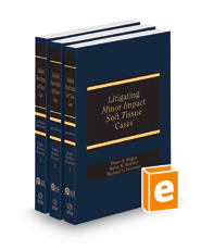Litigating Minor Impact Soft Tissue Cases, 2022-2023 ed. (AAJ Press)