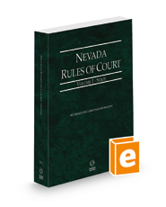 Nevada Rules of Court - State, 2022 ed. (Vol. I, Nevada Court Rules)