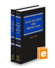 Data Security and Privacy Law, 2024-2025 ed.