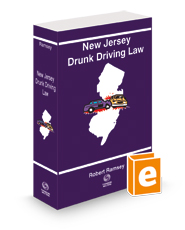 New Jersey Drunk Driving Law, 2023 ed.
