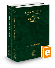 Civil Practice Forms, 2022 ed. (Vols. 9 and 10, Iowa Practice Series)