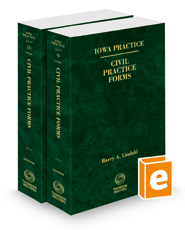 Civil Practice Forms, 2023 ed. (Vols. 9 and 10, Iowa Practice Series)