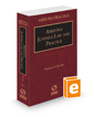 Arizona Juvenile Law and Practice, 2021-2022 ed. (Vol. 5, Arizona Practice Series)