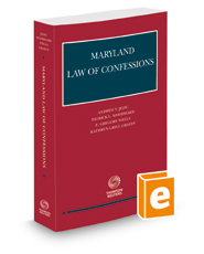 Maryland Law of Confessions, 2021-2022 ed.