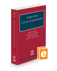 Maryland Law of Confessions, 2023-2024 ed.