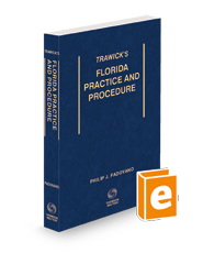 Trawick's Florida Practice & Procedure, 2023 ed.