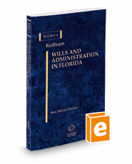 Belcher's Redfearn Wills & Administration in Florida, 2021-2022 ed.