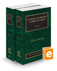 Florida Workers' Compensation, 2022 ed. (Vols. 9-10, Florida Practice Series)