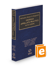 McFadden, Brewer & Sheppard's Georgia Appellate Practice with Forms, 2023-2024 ed.