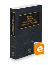 Daniel's Georgia Handbook on Criminal Evidence, 2024 ed.