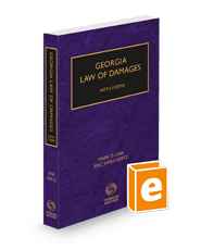 Georgia Law of Damages with Forms, 2024-2025 ed.