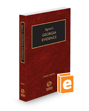 Agnor's Georgia Evidence, 2023-2024 ed.