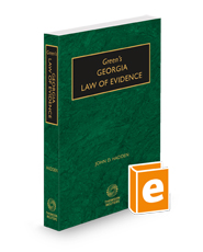 Green's Georgia Law of Evidence, 2024-2025 ed.