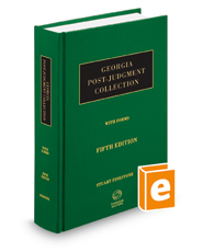 Georgia Post-Judgment Collection with Forms, 5th Georgia Post-Judgment Collection with Forms, 5th