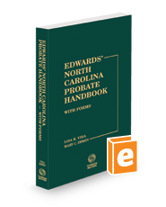 Edwards' North Carolina Probate Handbook, 2024 ed.