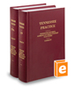 Tennessee Divorce, Alimony, and Child Custody with Forms, Second Revised ed. (Vol. 19 and 19A, Tennessee Practice Series)