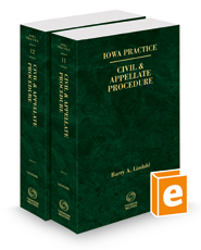 Civil and Appellate Procedure, 2023 ed. (Vols. 11 and 12, Iowa Practice Series)
