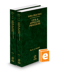 Civil and Appellate Procedure, 2024 ed. (Vols. 11 and 12, Iowa Practice Series)