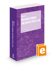 Michigan Criminal and Motor Vehicle Law, 2023 ed.