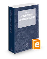West's Arizona Criminal and Motor Vehicle Law, 2022 ed.
