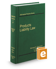 Products Liability Law (Vol. 27, Minnesota Practice Series)