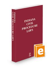 Indiana Civil Procedure Laws, 2024 ed.