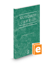 South Dakota Court Rules - Federal, 2023 ed. (Vol. II, South Dakota Court Rules)