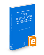 Texas Rules of Court - Local, 2024 ed. (Vol. III, Texas Court Rules)