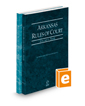 Arkansas Rules of Court - State and Federal, 2023 ed. (Vols. I & II, Arkansas Court Rules)