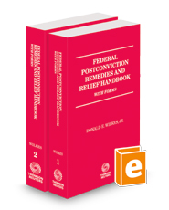 Federal Postconviction Remedies and Relief Handbook with Forms, 2023-2024 ed.