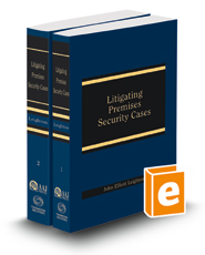 Litigating Premises Security Cases, 2021-2022 ed. (AAJ Press)