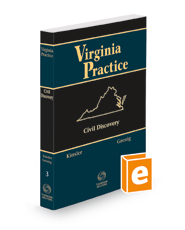Civil Discovery, 2021-2022 ed. (Vol. 3, Virginia Practice Series™)