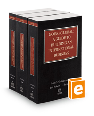 Going Global: A Guide to Building an International Business, 2021-2022 ed.