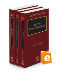 Arizona Real Estate Law, 2023-2024 ed. (Vols. 11-11B, Arizona Practice Series)