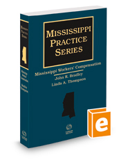 Mississippi Workers' Compensation, 2021 ed. (Mississippi Practice Series)