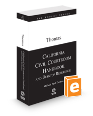 California Civil Courtroom Handbook and Desktop Reference, 2024 ed.