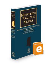 Mississippi Insurance Law and Practice, 2023 ed. (Mississippi Practice Series)