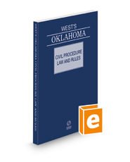 West's Oklahoma Civil Procedure Law and Rules, 2023 ed. West's Oklahoma Civil Procedure Law and Rules, 2023 ed.