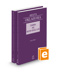 West's Oklahoma Criminal and Motor Vehicle Law, 2023 ed.