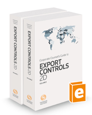 Corporate Counsel's Guide to Export Controls, 2d, 2022-2023 ed.