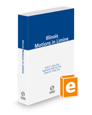 Illinois Motions in Limine, 2024 ed.