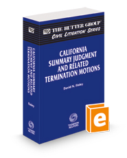 California Summary Judgment and Related Termination Motions, 2023-2024 ed. (The Rutter Group Civil Litigation Series)