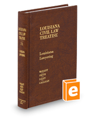 Louisiana Lawyering (Vol. 21, Louisiana Civil Law Treatise Series)
