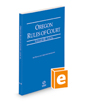 Oregon Rules of Court - Local, 2021 ed. (Vol. III, Oregon Court Rules)