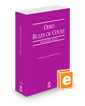 Ohio Rules of Court - Local, 2025 ed. (Vol. III, Ohio Court Rules)