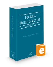 Florida Rules of Court - Local, 2022 ed. (Vol. III, Florida Court Rules)