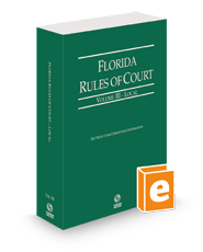Florida Rules of Court - Local, 2023 ed. (Vol. III, Florida Court Rules)