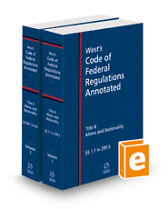 West's Code of Federal Regulations Annotated Title 8, Aliens and Nationality, 2023 ed.